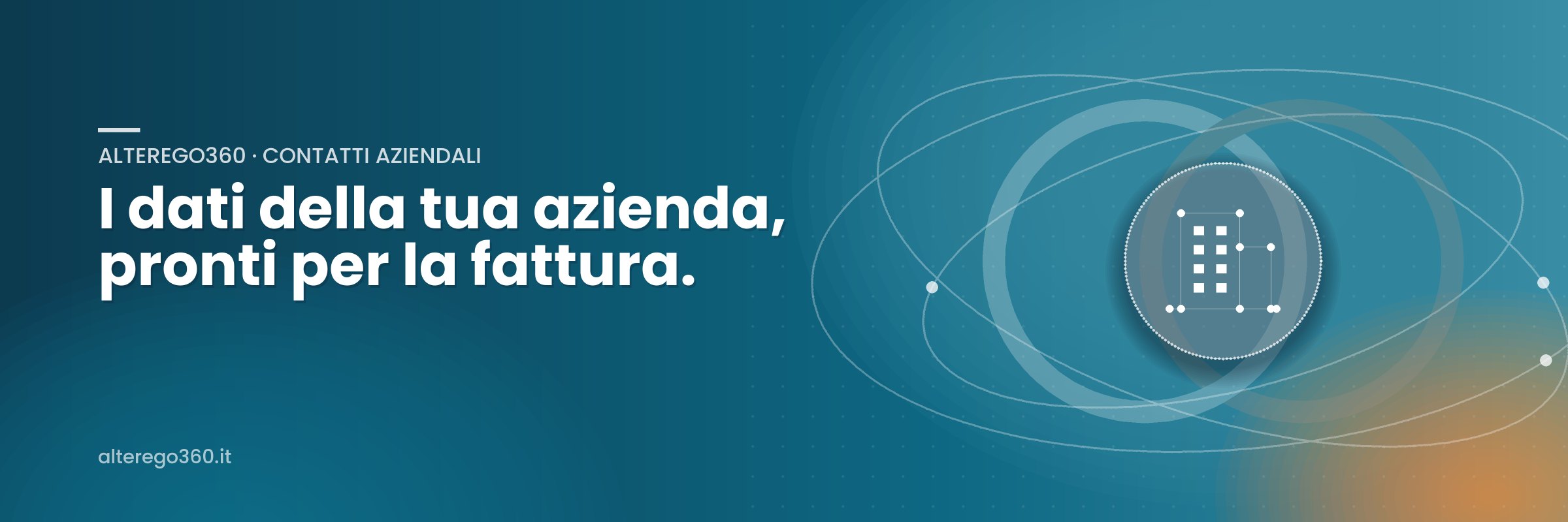 AlterEgo360 · Contatti aziendali: I dati della tua azienda, pronti per la fattura.