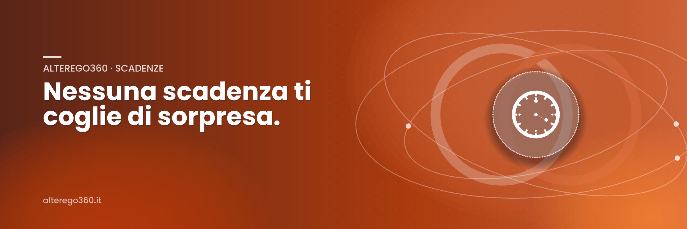 AlterEgo360 · Scadenze: Nessuna scadenza ti coglie di sorpresa.